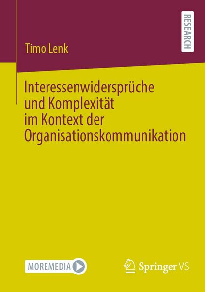 Produktbild: Interessenwiderspr&uuml;che und Komplexit&auml;t im Kontext der Organisationskommunikation