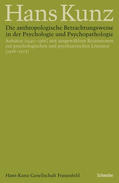Produktbild: Die anthropologische Betrachtungsweise in der Psychologie und Psychopathologie