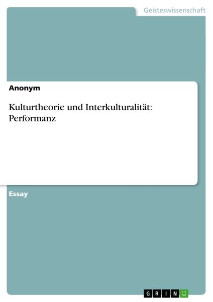 Produktbild: Kulturtheorie und Interkulturalit&auml;t: Performanz