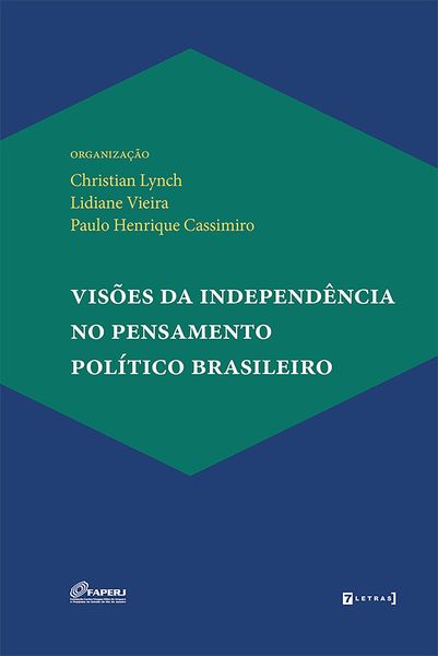 Produktbild: Vis&otilde;es da independ&ecirc;ncia no pensamento pol&iacute;tico brasileiro