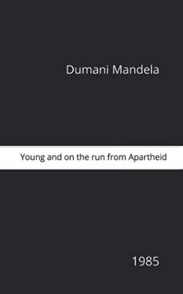 Produktbild: Young And On the Run From Apartheid