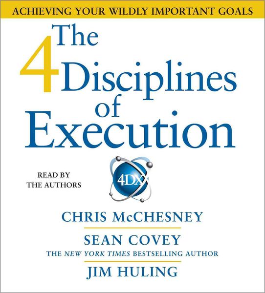 Produktbild: Covey, S: The 4 Disciplines of Execution