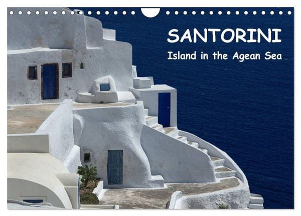 Santorini - Island in the Agean Sea (Wall Calendar 2026 DIN A4 landscape), CALVENDO 12 Month Wall Calendar