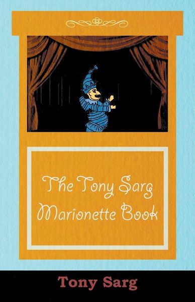 Produktbild: The Tony Sarg Marionette Book