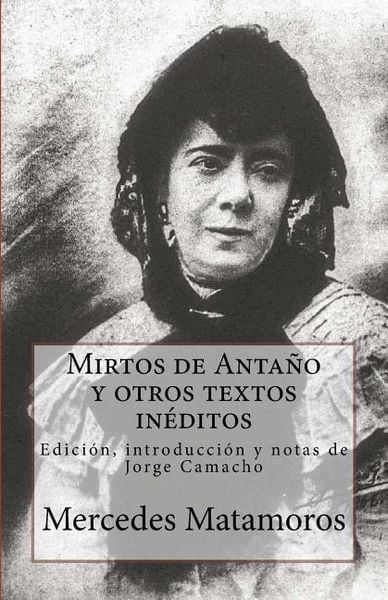 Produktbild: Mirtos de Anta&ntilde;o y otros textos in&eacute;ditos: Edici&oacute;n, introducci&oacute;n y notas de Jorge Camacho