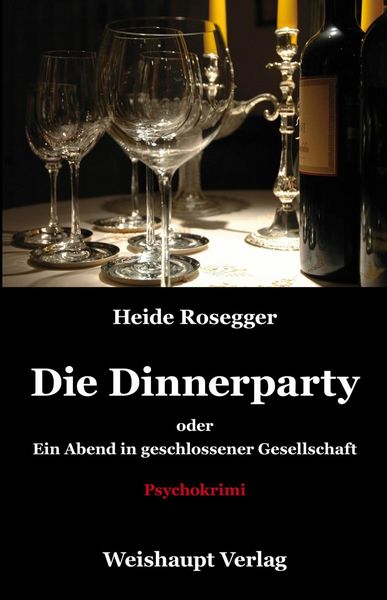 Produktbild: Die Dinnerparty oder Ein Abend in geschlossener Gesellschaft