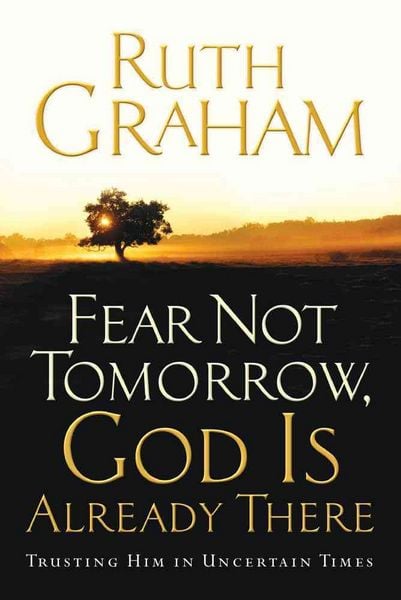 Produktbild: Fear Not Tomorrow God Is Alrea