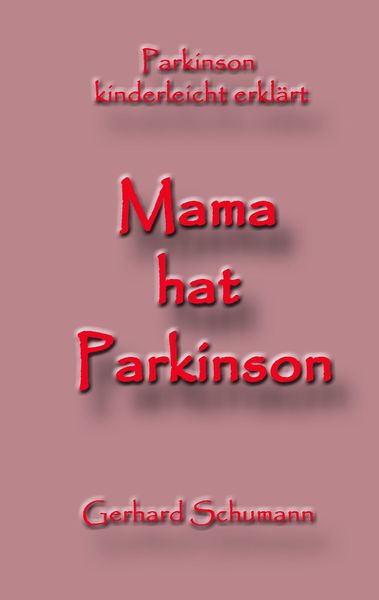 Produktbild: Mama hat Parkinson