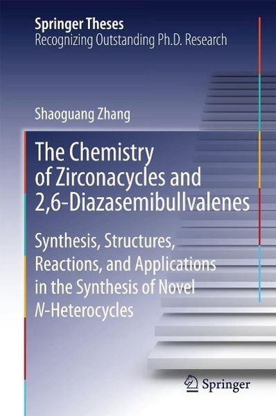 Produktbild: The Chemistry of Zirconacycles and 2,6-Diazasemibullvalenes