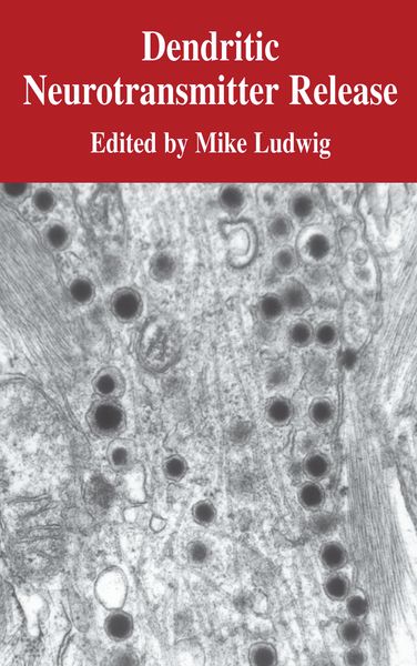 Produktbild: Dendritic Neurotransmitter Release
