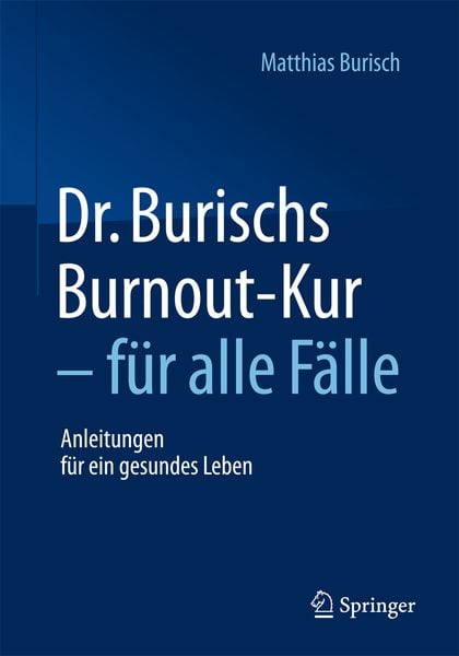 Produktbild: Dr. Burischs Burnout-Kur - f&uuml;r alle F&auml;lle