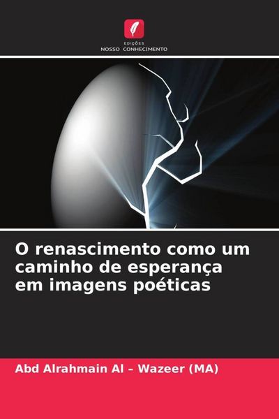 Produktbild: O renascimento como um caminho de esperan&ccedil;a em imagens po&eacute;ticas