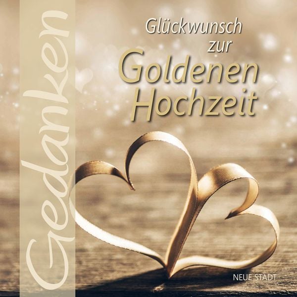 Glückwunsch zur Goldenen Hochzeit, Geheftet von , Neue Stadt, 978-3-7346-1356-2