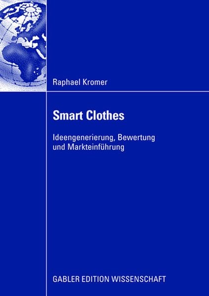 Smart Clothes, Taschenbuch von Raphael Carlo Kromer, Betriebswirtschaftlicher Verlag Gabler, 9783834909473