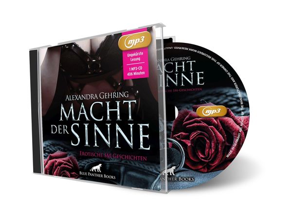 Macht der Sinne | 8 geile erotische SM-Geschichten | Erotik SM-Audio Story | Erotisches SM-Hörbuch MP3CD
