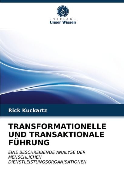 Produktbild: Transformationelle und Transaktionale F&uuml;hrung