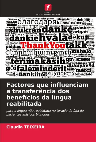Produktbild: Factores que influenciam a transfer&ecirc;ncia dos benef&iacute;cios da l&iacute;ngua reabilitada