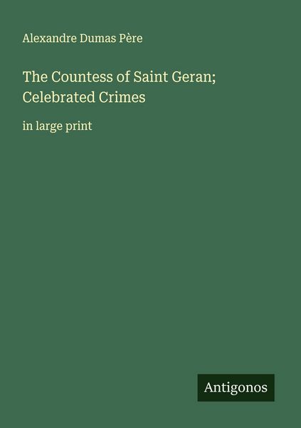 Produktbild: The Countess of Saint Geran; Celebrated Crimes