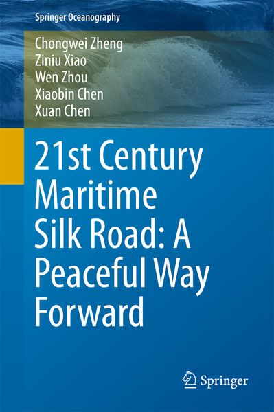Produktbild: 21st Century Maritime Silk Road: A Peaceful Way Forward