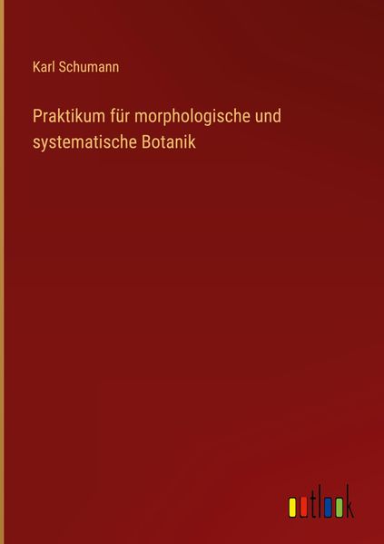 Produktbild: Praktikum f&uuml;r morphologische und systematische Botanik