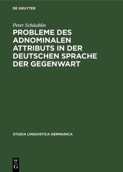 Produktbild: Probleme des adnominalen Attributs in der deutschen Sprache der Gegenwart
