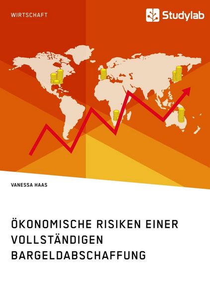 Produktbild: &Ouml;konomische Risiken einer vollst&auml;ndigen Bargeldabschaffung