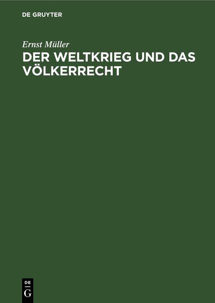 Produktbild: Der Weltkrieg und das V&ouml;lkerrecht