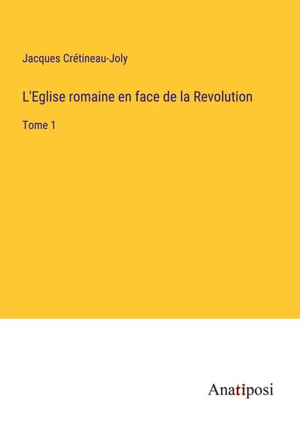 Produktbild: L'Eglise romaine en face de la Revolution