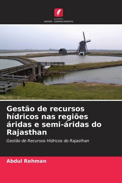 Produktbild: Gest&atilde;o de recursos h&iacute;dricos nas regi&otilde;es &aacute;ridas e semi-&aacute;ridas do Rajasthan