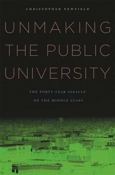 Produktbild: Unmaking the Public University