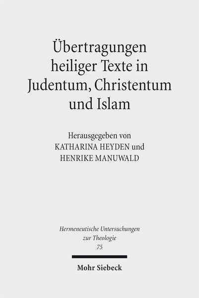 Produktbild: &Uuml;bertragungen heiliger Texte in Judentum, Christentum und Islam