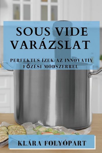 Produktbild: Sous Vide Var&aacute;zslat