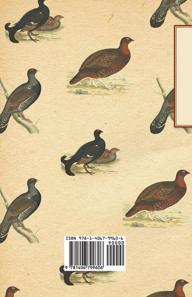Produktbild: Round the Seasons on a Grouse Moor - With Additional Chapters on Grouse Disease and Vermin and Grouse Shooting