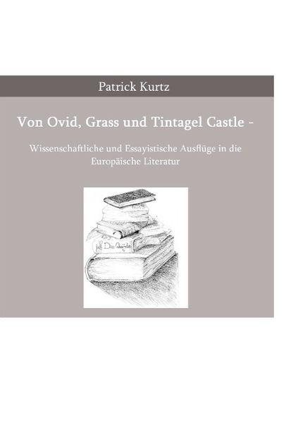 Von Ovid, Grass und Tintagel Castle