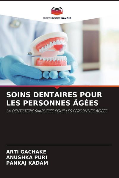Produktbild: Soins Dentaires Pour Les Personnes &Acirc;g&eacute;es