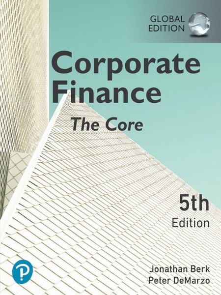 Produktbild: Corporate Finance: The Core, Global Edition