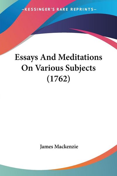 Produktbild: Essays And Meditations On Various Subjects (1762)