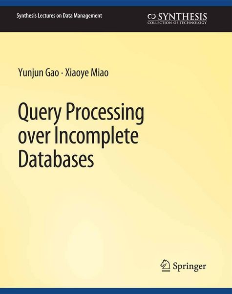 Produktbild: Query Processing over Incomplete Databases