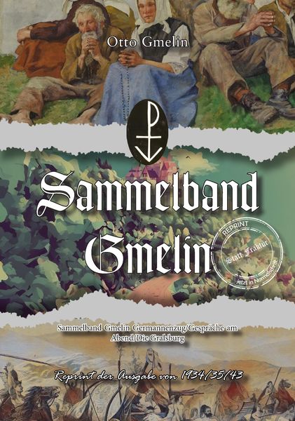 Produktbild: Sammelband Gmelin Germannenzug / Gespr&auml;che am Abend / Die Gralsburg