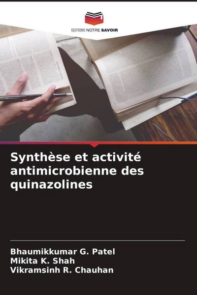 Produktbild: Synth&egrave;se et activit&eacute; antimicrobienne des quinazolines