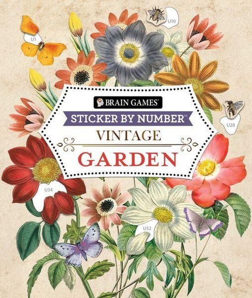 Brain Games - Sticker by Number - Vintage: Garden (28 Images to Sticker), Taschenbuch von Publications International Ltd , New Seasons , Brain Games,