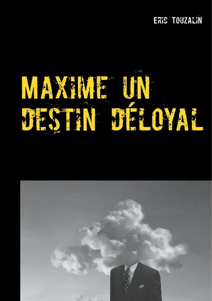 Produktbild: Maxime un destin d&eacute;loyal