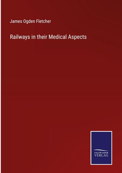 Produktbild: Railways in their Medical Aspects