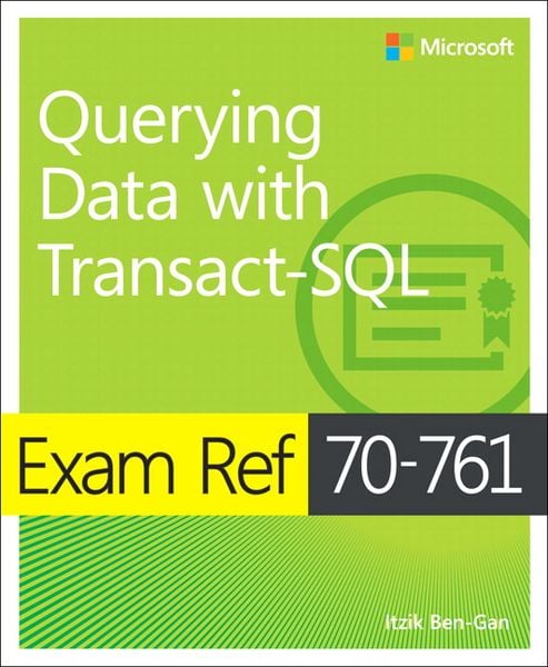 Produktbild: Exam Ref 70-761 Querying Data with Transact-SQL