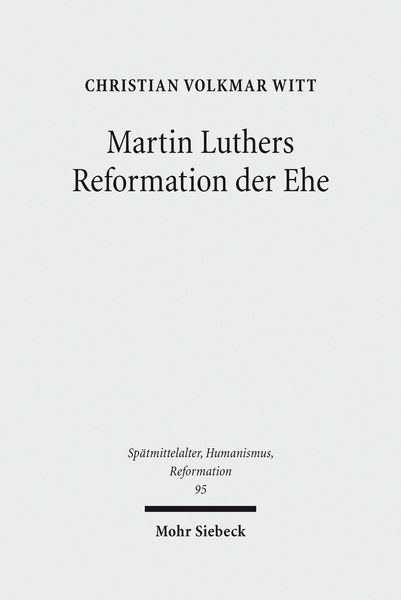 Produktbild: Martin Luthers Reformation der Ehe