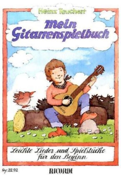 Teuchert, H: Mein Gitarrenspielbuch