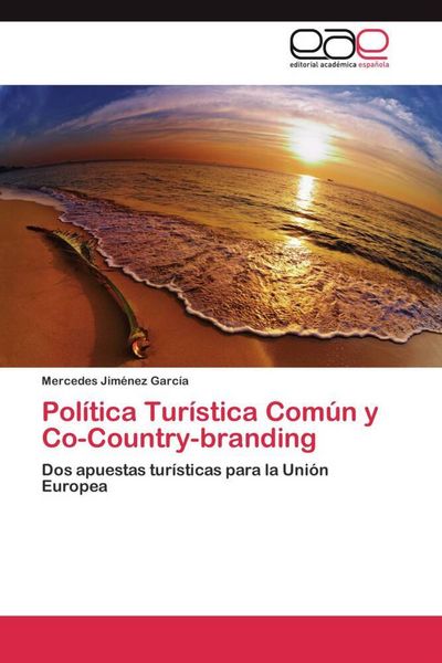 Produktbild: Pol&iacute;tica Tur&iacute;stica Com&uacute;n y Co-Country-branding