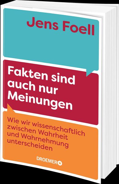 Fakten sind auch nur Meinungen