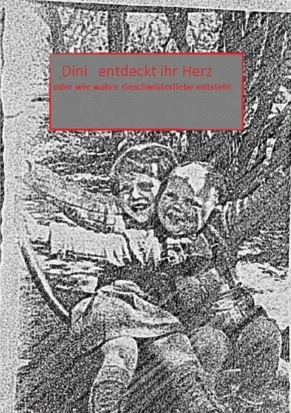 Dini entdeckt ihr Herz, Taschenbuch von Dora Abeijon, Epubli, 9783745010466