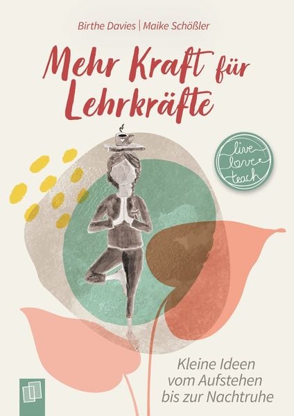 Produktbild: Mehr Kraft f&uuml;r Lehrkr&auml;fte